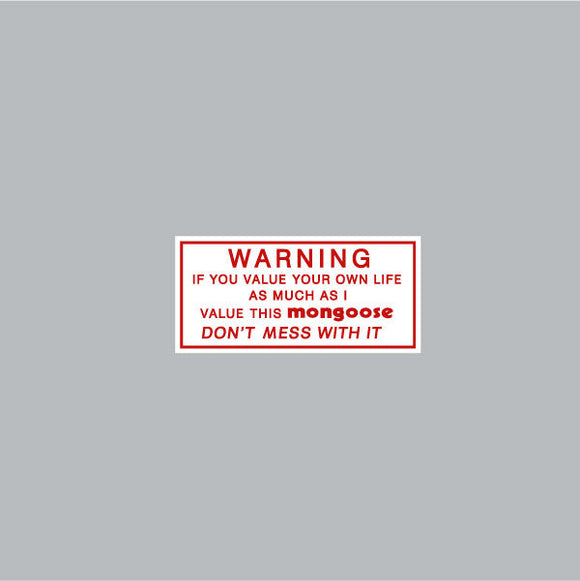 Mongoose 1 color Warning decal